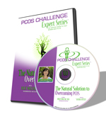 PCOS Challenge Expert Series Workshop CD - The Natural Solution to Overcoming PCOS